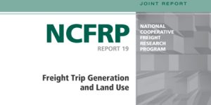 NCHRP Freight Generation Project